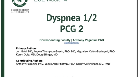 Thumbnail for entry Dyspnea 1of2 PCG2 Fellows Recording