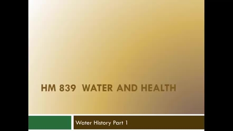 Thumbnail for entry HM839WaterHistorypart1