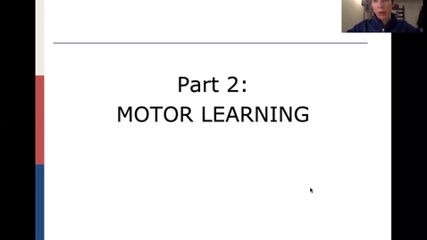 Thumbnail for KIN 355 004 Motor Learning_part 2