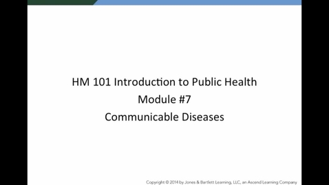 Thumbnail for entry HM 101 Module 7 Communicable Diseases