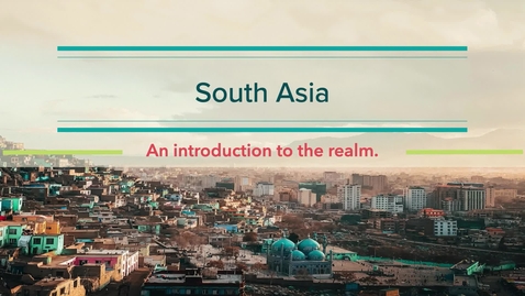 Thumbnail for GEO204: South Asia: An Introduction to the Realm