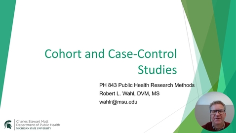 Thumbnail for Module 4 - Cohort and Case-Control Studies