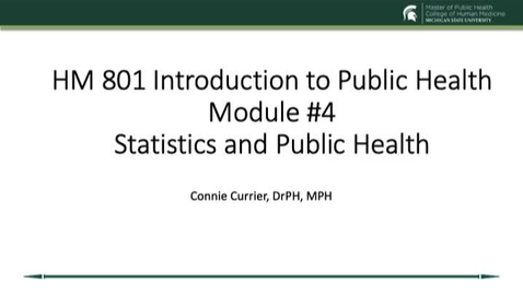 Thumbnail for entry HM 801 Module 4  Statistics and Public Health