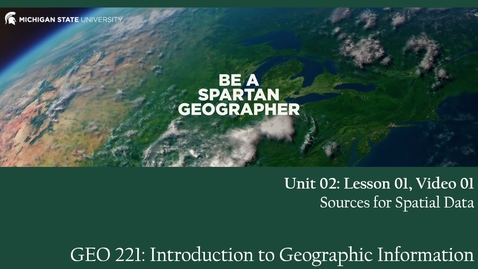Thumbnail for GEO 221, Video Lecture: Unit 02, Lecture 01, Video 01