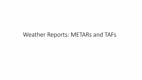 Thumbnail for entry METAR Interpretation