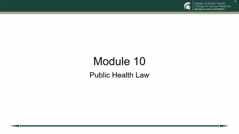 Thumbnail for entry Module 10 Lecture Public Health Law