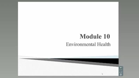 Thumbnail for entry HM801-Module 10-Environmental Health