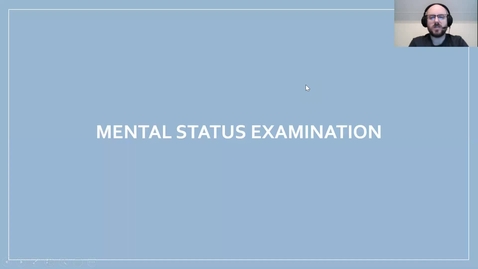 Thumbnail for entry Mental Status Examination