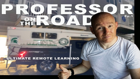 Thumbnail for entry Professor on the Road Ep 1 - Extreme remote learing and teaching