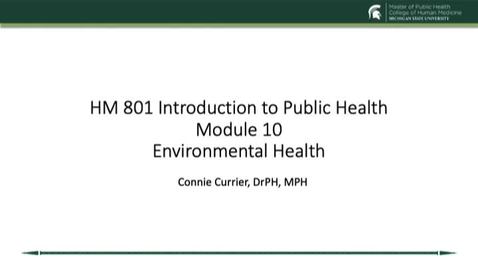 Thumbnail for entry HM 801 Module 10 Environmental Health