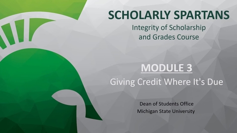 Thumbnail for entry Module 3 - Giving Credit Where It's Due