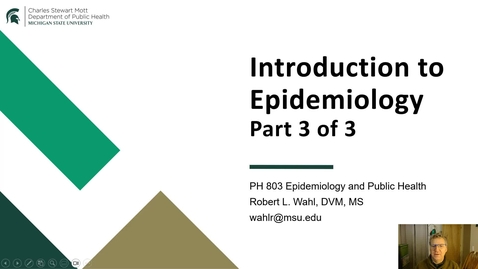 Thumbnail for PH803 Module 1 - Introduction to Epidemiology, Part 3 of 3 - Lecture