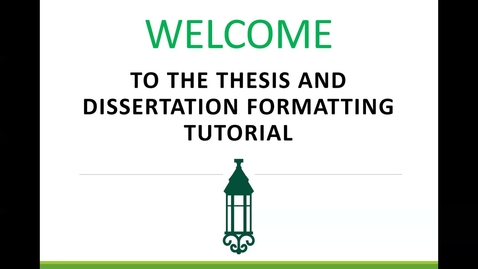 Thumbnail for Spring 2025 Electronic Thesis &amp; Dissertation Formatting Tutorial
