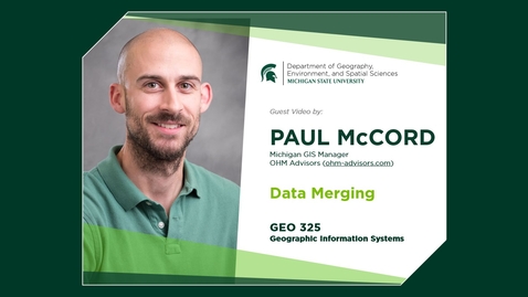 Thumbnail for GEO 325, Guest Video: Data Merging by Paul McCord