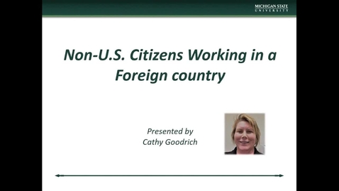 Thumbnail for entry International Research II Non-US Citizens Working in a Foreign Country (C. Goodrich)