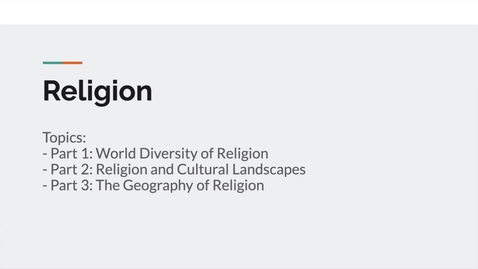 Thumbnail for entry GEO151: Introduction to Religion