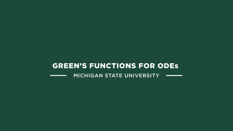 Thumbnail for entry ME 800 Green's Functions for ODEs (example problem)