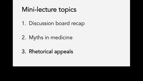 Thumbnail for entry Lecture 5-Part 3_Rhetorical appeals_Week 5