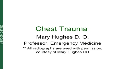 Thumbnail for entry 4.15.3 - OST580 - Chest Trauma CH 3