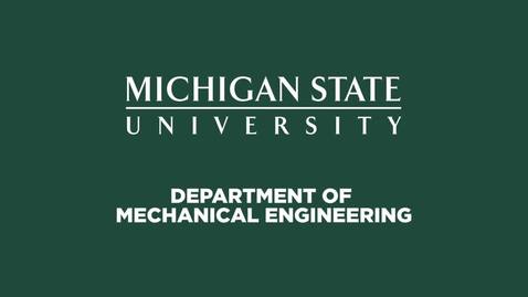 Mechanical Engineering Long Hd Msu Mediaspace