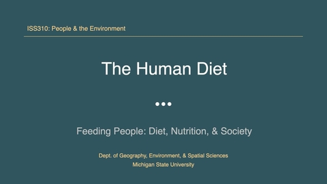 Thumbnail for ISS310: The Human Diet