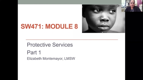 Thumbnail for Child Protective Services Module 8