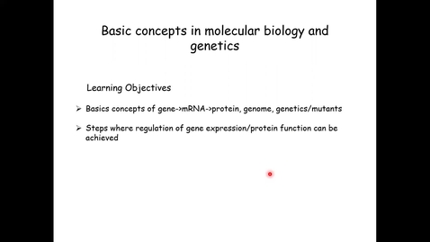 Thumbnail for entry Video1 basic molecular biology &amp; genetics
