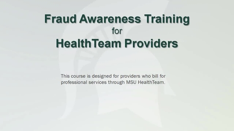 Thumbnail for entry Fraud Awareness for HealthTeam Providers