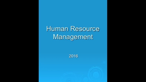 Thumbnail for entry Module 1-Human Resource Management-Harris