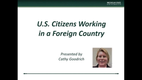 Thumbnail for entry International Research II US Citizens Working in a Foreign Country (C. Goodrich)