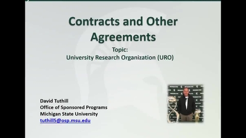 Thumbnail for Contracts and Other Agreements University Research Organization  (URO) (D. Tuthill)