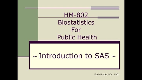 Thumbnail for HM802 sec730 Module 4_IntroductionSAS