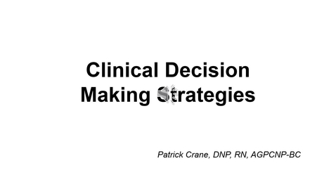Thumbnail for entry Clinical Decision Making with audio