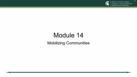 Thumbnail for entry Module 14 Lecture Mobalizing Communities