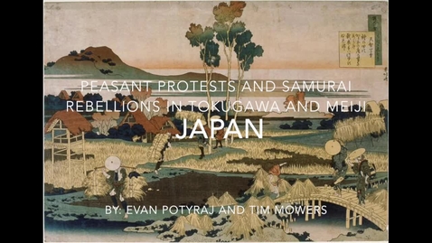 Thumbnail for entry Peasant protests and samurai rebellions in Tokugawa and Meiji Japan