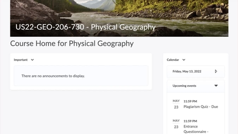 Thumbnail for entry GEO206: Getting Started in D2L (US22)
