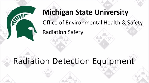 Thumbnail for entry Radiation Detection Equipment
