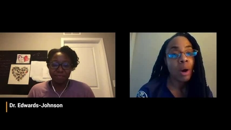 Thumbnail for entry The Mentee and Mentor Experience: Q&amp;A with Dr. Mieka Smart and Dr. Edwards-Johnson