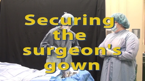 Thumbnail for entry Securing the surgeon's gown
