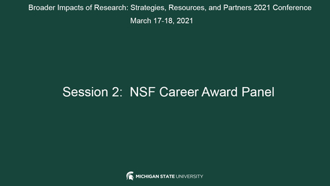 Thumbnail for entry SESSION 2: NSF CAREER AWARD PANEL