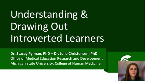 Thumbnail for entry Webinar 4 - Understanding and Drawing Out Introverted Learners