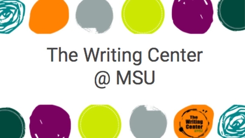 Thumbnail for entry 20FS_Introduction to Writing Center_Short Video