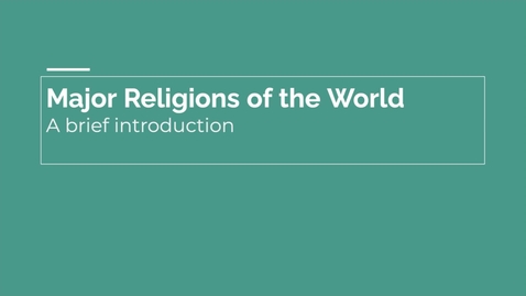 Thumbnail for entry GEO151: Major World Religions