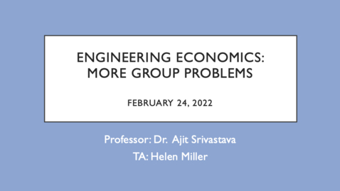 Thumbnail for entry Feb 24 More Group Economics Problems