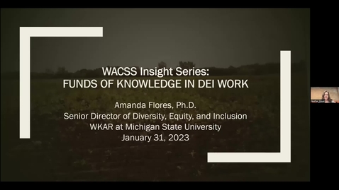 Thumbnail for entry WACSS Insight Series:  Funds of Knowledge in DEI Work