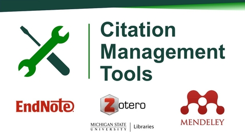 Thumbnail for entry Citation Management Tools