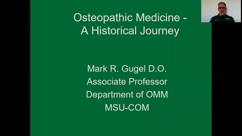 Thumbnail for entry  Osteopathic History 1