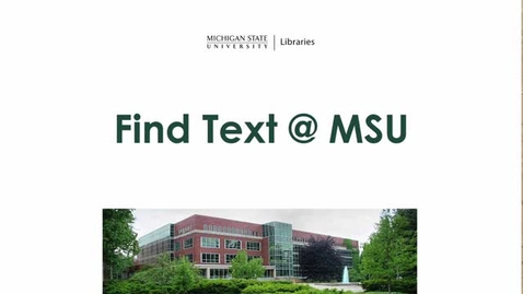 Thumbnail for entry Get Full-Text Articles (Find Text@MSU)