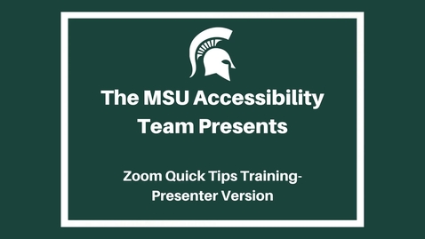 Thumbnail for entry Zoom Quick Tips Training- Presenter Version