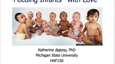 Thumbnail for entry Mini Lecture 7.7 - Feeding Infants with Love